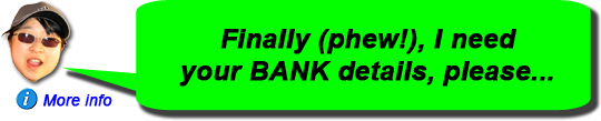 _hover_text='Here, the funder wants to know your current bank account information. If you have changed banks recently they will want to know your old bank account, too. This is no more info than is written on a cheque, so there is no security risk. This may be being done on the internet, but is on a secure connection and information is stored securely.'