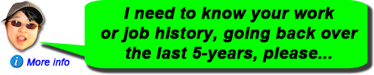 _hover_text='I need your job or work info. Most funders want you to go back 3 or 5 years. Please double check the address spelling and postcodes. Fill in as much as possible.'